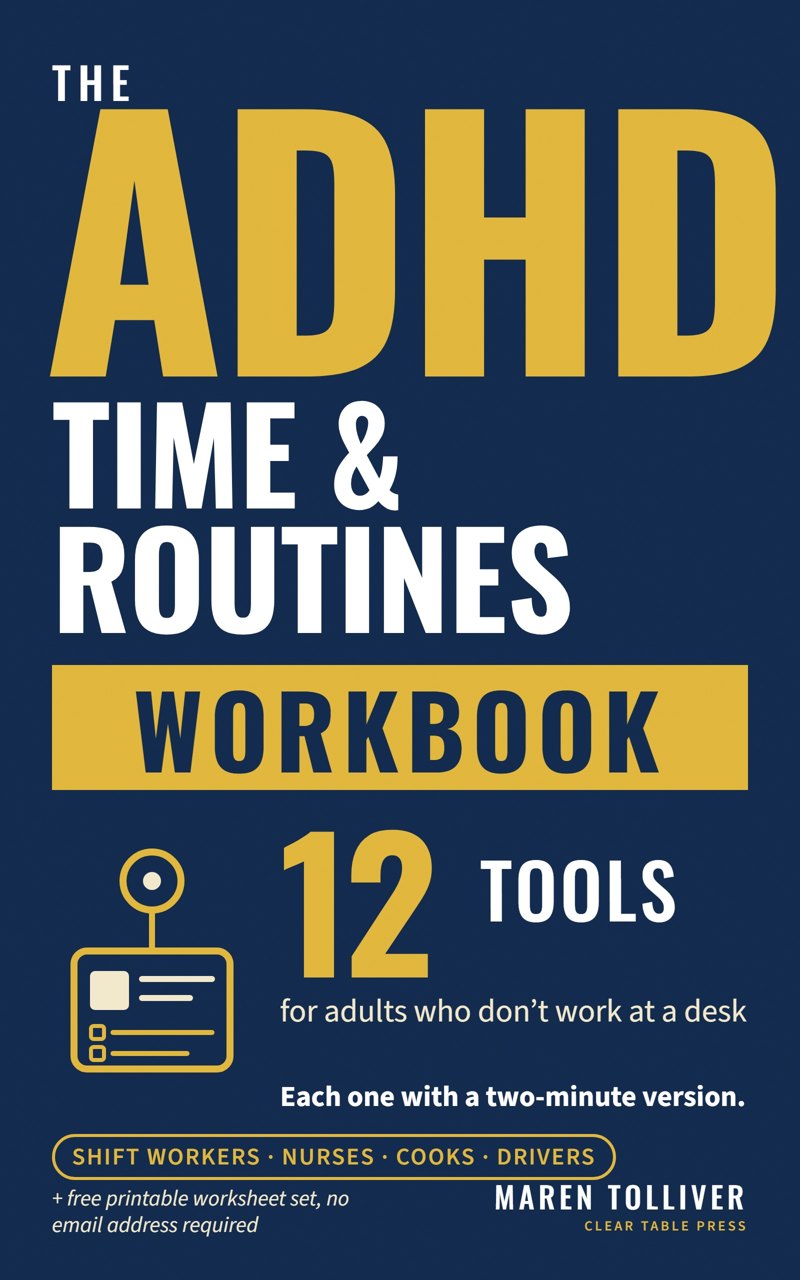 Cover of The ADHD Time & Routines Workbook by Maren Tolliver